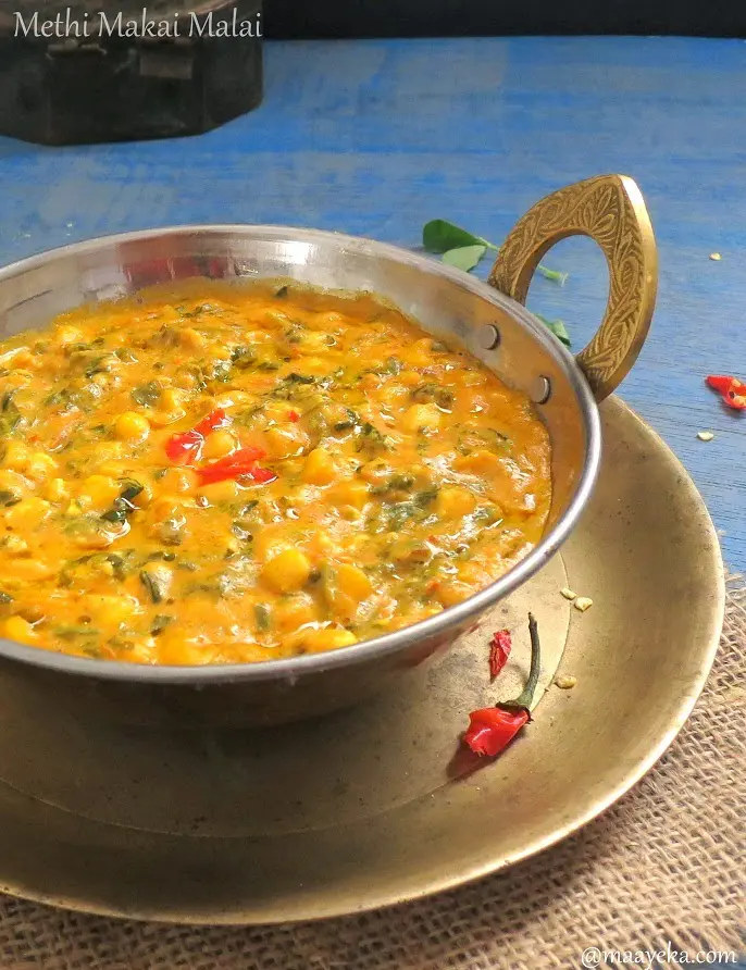 Methi makai malai corn curry